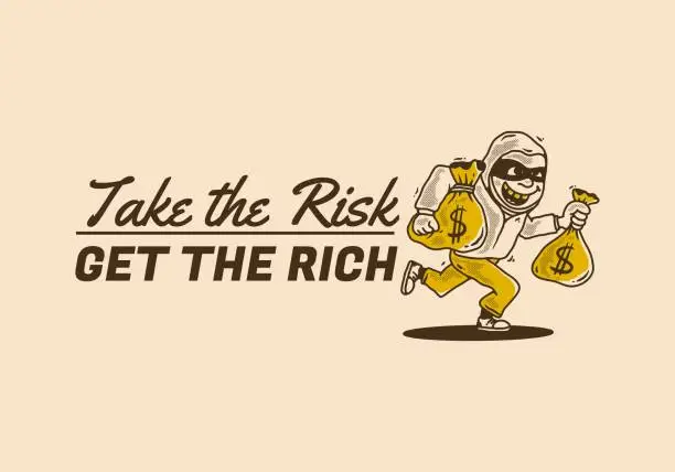 Vector illustration of Take the risk get the rich. Bank robber character holding a money sack