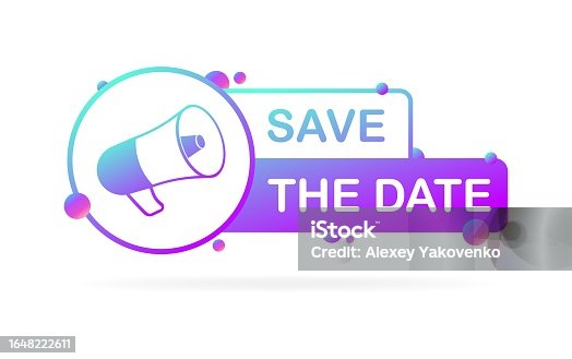 istock Save the date sign. Flat, color, megaphone in a circle, save the date. Vector icon 1648222611