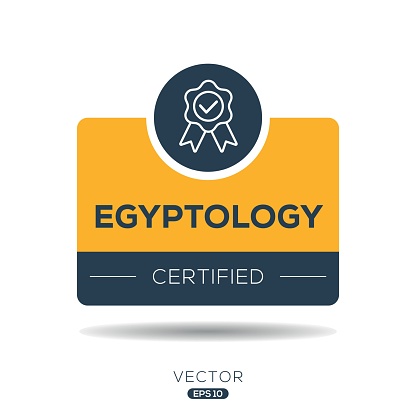 Egyptology Certified badge, vector illustration.