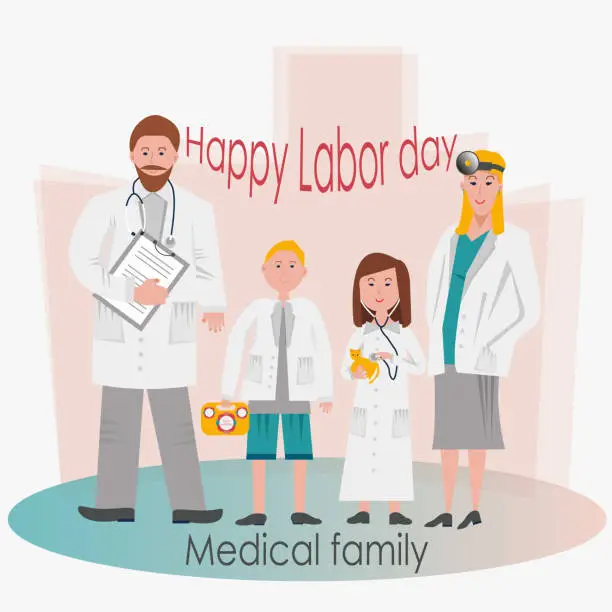 Vector illustration of labor day, medical family