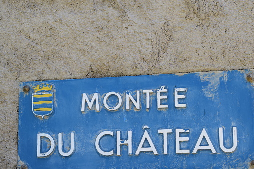 Street name: Montee du chateau, the road to the castle ruin