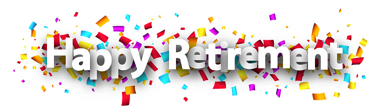 Happy retirement sign over colorful cut out ribbon confetti background. Design element. Vector illustration.