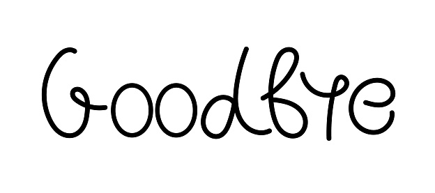 Goodbye Note Handwriten Goodbye Text Hand Written Lettering Vector Illustration Simple Outline ...