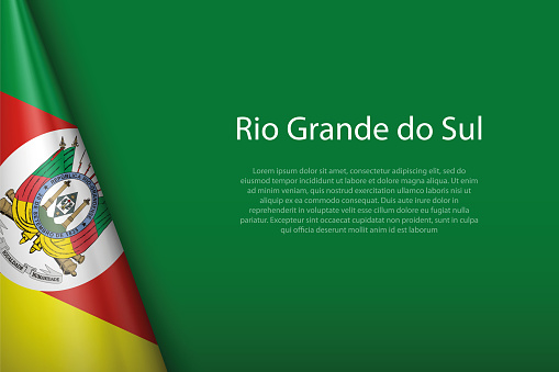 3d flag Rio Grande do Sul, state of Brazil, isolated on background with copyspace