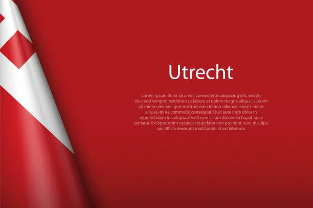Vector illustration of flag Utrecht, state of Netherlands, isolated on background with copyspace