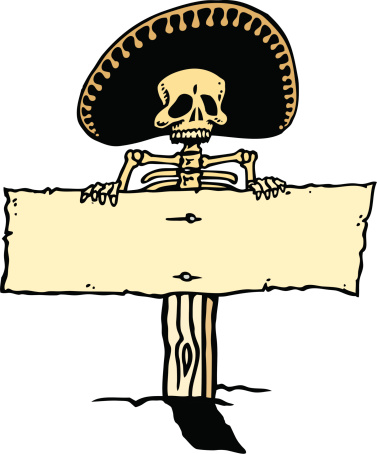 A mexican skeleton's standing by sign. There's 'copy' space to write a message in. Please check out my other images :)