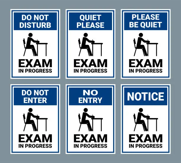 Vector illustration of Exam in Progress Sign Set