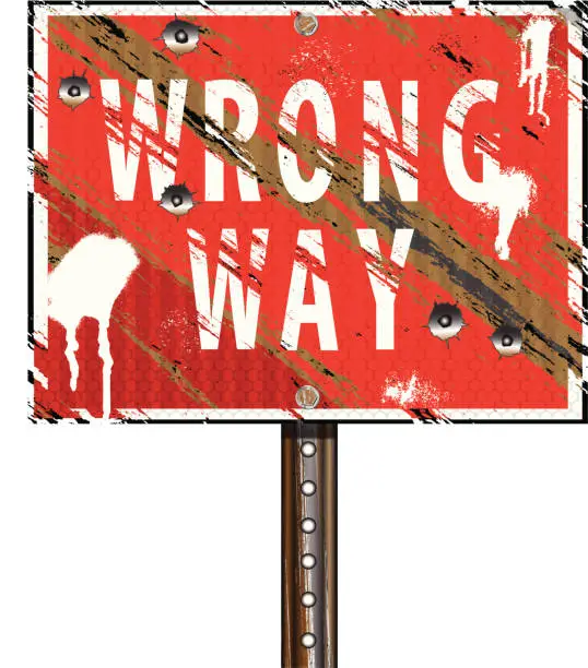 Vector illustration of Road Sign | Wrong Way Grunge