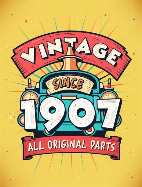 Vector illustration of Vintage Since 1907, Born in 1907 Vintage Birthday Celebration.