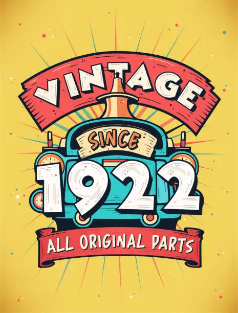 Vector illustration of Vintage Since 1922, Born in 1922 Vintage Birthday Celebration.
