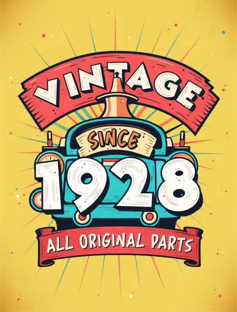 Vector illustration of Vintage Since 1928, Born in 1928 Vintage Birthday Celebration.