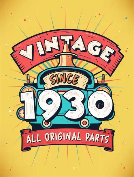Vector illustration of Vintage Since 1930, Born in 1930 Vintage Birthday Celebration.