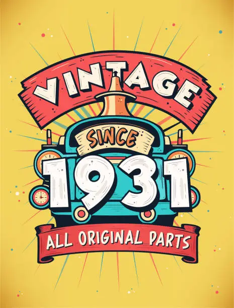 Vector illustration of Vintage Since 1931, Born in 1931 Vintage Birthday Celebration.