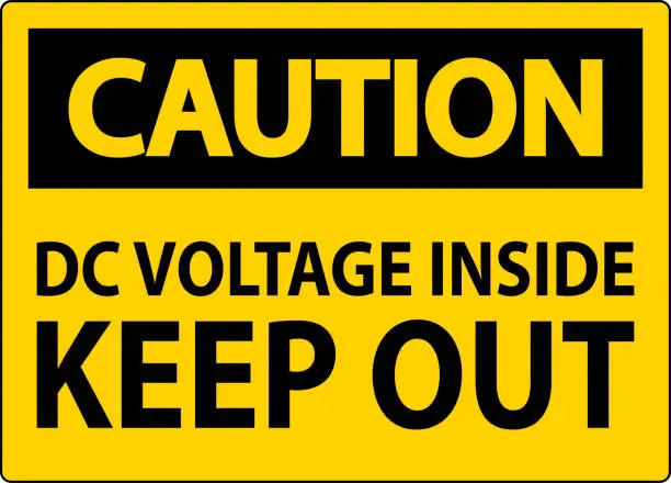 Vector illustration of Caution Keep Out Sign, DC Voltage Inside Keep Out