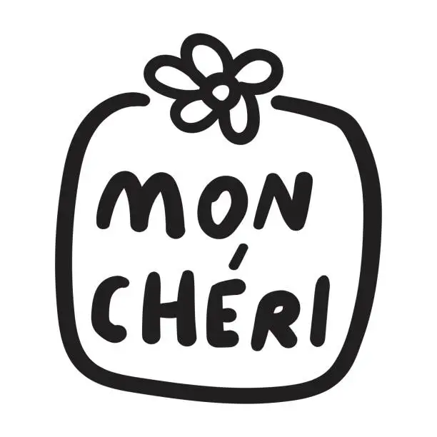 Vector illustration of Mon chéri. French language. My dear.