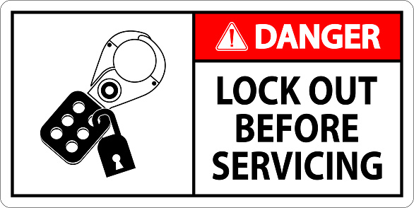 Danger Sign, Lock Out Before Servicing