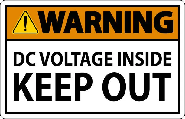 Vector illustration of Warning Keep Out Sign, DC Voltage Inside Keep Out