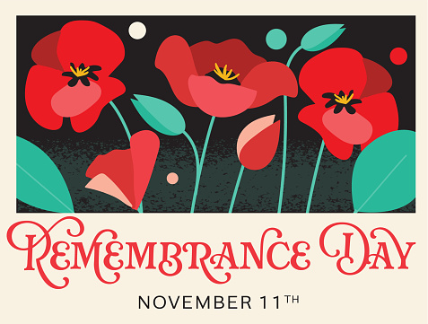 Vector illustration of a Remembrance Day poster design with red poppies and typography text design . Includes fully editable vector eps and high resolution jpg in download.