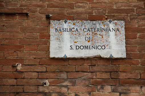 Basilica Cateriniana Di San Domenico sign, Siena, Tuscany, Italy