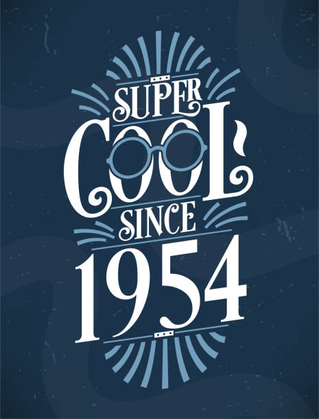 Super Cool since 1954. 1954 Birthday Typography Tshirt Design. Super Cool since 1954. 1954 Birthday Typography Tshirt Design. 1954 illustrations stock illustrations