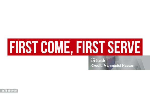 First Come First Set Red First Come First Serve Rubber Stamp Seal Vector Stock Illustration ...