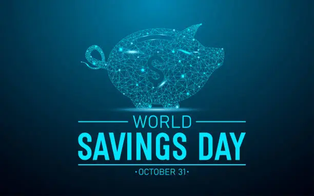 Vector illustration of World Savings Day, October 31. Vector Illustration On The Theme Of World Savings Day. Template For Banner, Greeting Card, Poster With Background.