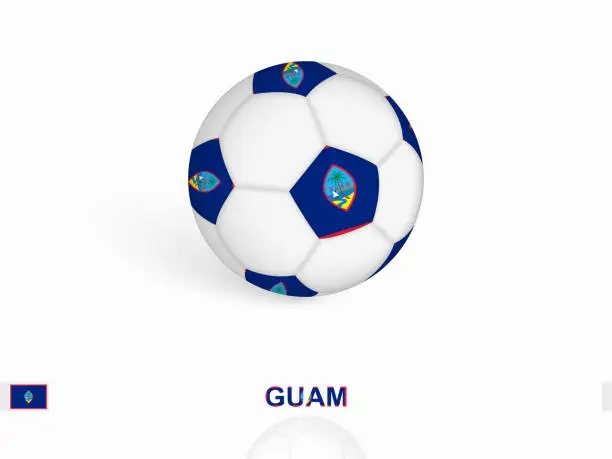 Vector illustration of Soccer ball with the Guam flag, football sport equipment.