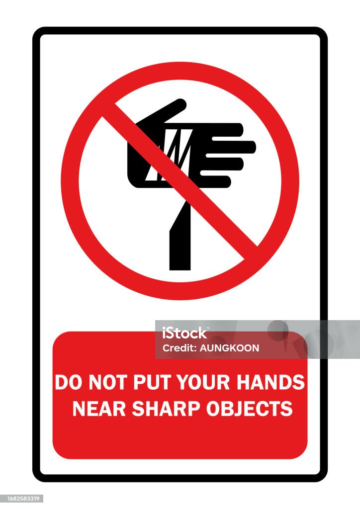 Do Not Put Your Hands Near Sharp Objects Vector Illustration Stock ...