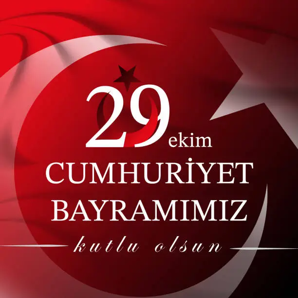 Vector illustration of 29 ekim cumhuriyet bayrami kutlu olsun or happy the republic day of Turkiye