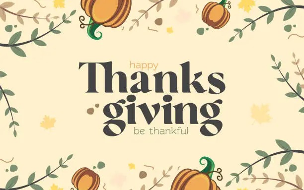 Vector illustration of Vector typography for Happy Thanksgiving Day with autumn leaves and pumpkins for decoration and covering on the background. Vectorstock illustration