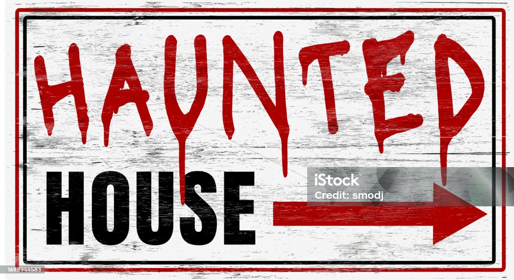 Not Haunted Sign Haunted House Stock Illustration - Download Image Now - Spooky, House ...