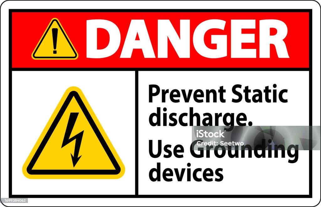 Static Discharge Sign Danger Sign Prevent Static Discharge Use Grounding Devices Stock ...
