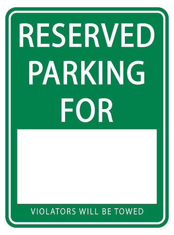 Reserved Parking Sign Vector Illustration. Reserved Parking Sign With Custom Text. Violators Will Be Towed.