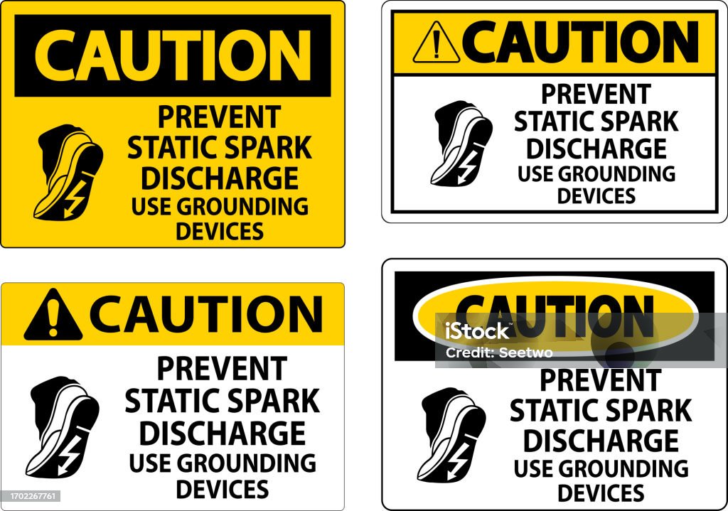 Static Discharge Sign Caution Sign Prevent Static Spark Discharge Use Grounding Devices Stock ...