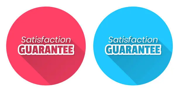 Vector illustration of Satisfaction Guarantee. Round icon with long shadow on red or blue background