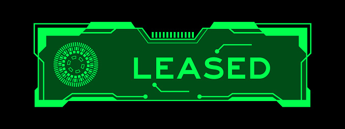 Green color of futuristic hud banner that have word leased on user interface screen on black background