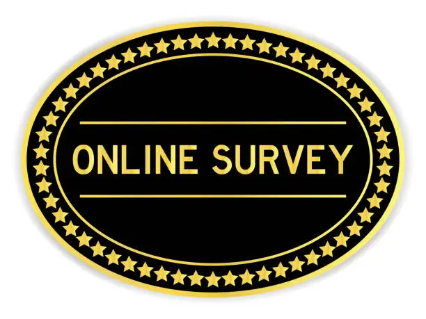 Vector illustration of Black and gold color oval label sticker with word online survey on white background