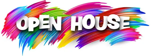 Vector illustration of Open house paper word sign with colorful spectrum paint brush strokes over white.