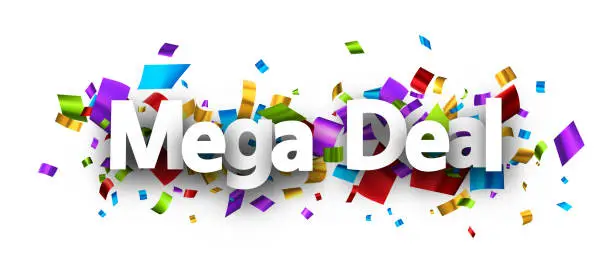 Vector illustration of Mega deal sign over cut out foil ribbon confetti background.