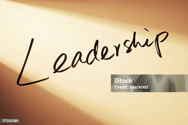 Di Leadership - Fotografie stock e altre immagini di Leadership - Leadership, Parola, Calligrafia