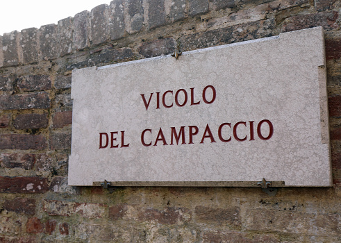 Name of Road VICOLO DEL CAMPACCIO that means bad place in Siena City in central Italy