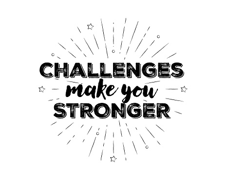 Hand-lettered Challenges Makes You Stronger text with sketchy firework burst for social media, web page, poster, flyer, banner, and greeting card. A typographic design concept emphasizing that the challenges we face make us stronger. Vector hand-drawn cartoon illustration on a white background.