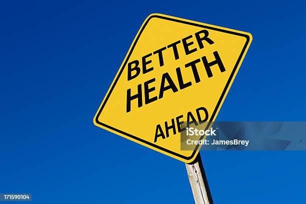 Better Health Ahead Sign Stock Photo - Download Image Now - Healthcare And Medicine, Improvement, Healthy Lifestyle