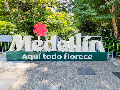Colombia, Medellin, June 5, 2023, written Medellin, where everything blooms, in front of the Botanical Garden