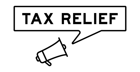 Megaphone icon with speech bubble in word tax relief on white background