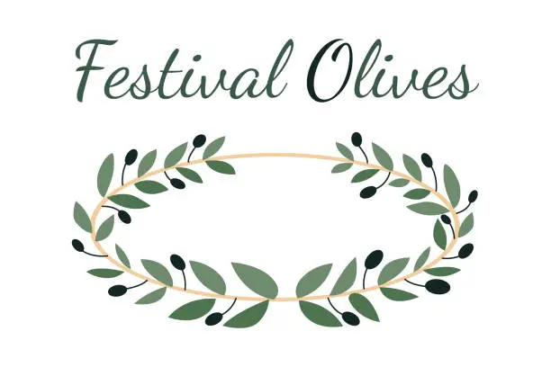 Vector illustration of Wreath made of black olive branches and leaves. Postcard for the holiday Olive Festival in Spain. Isolated object. Color