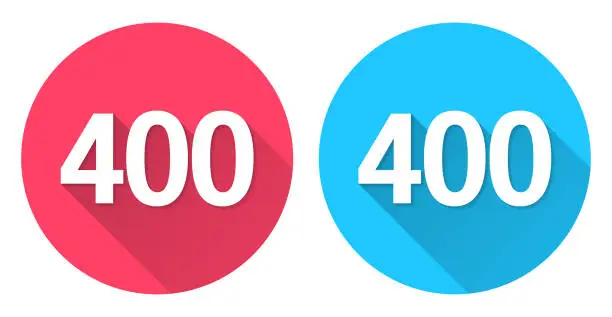 Vector illustration of 400 - Four hundred. Round icon with long shadow on red or blue background