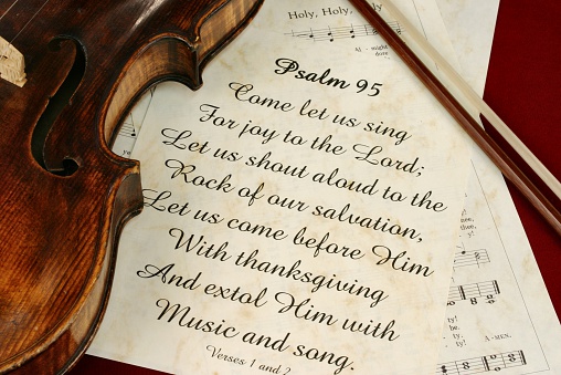 Scripture of Psalm 95, verses 1 & 2 are shown with an old violin and 2 hymns. Horizontal image. I have other images with Psalm 95 and this violin.