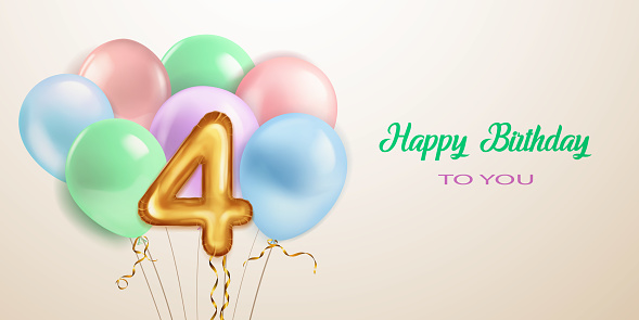 Festive birthday illustration in pastel colors with a several of helium balloons, golden foil balloon in the shape of the number 4 and lettering Happy Birthday to you on beige background