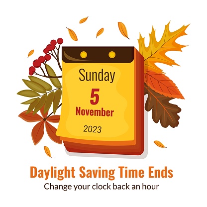 Daylight Saving Time ends concept. 5 november 2023. Calendar with marked date, text Change your clocks. DST ends in usa, vector illustration in modern flat style design